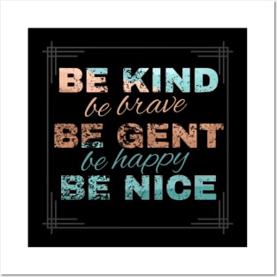 Be kind Posters and Art